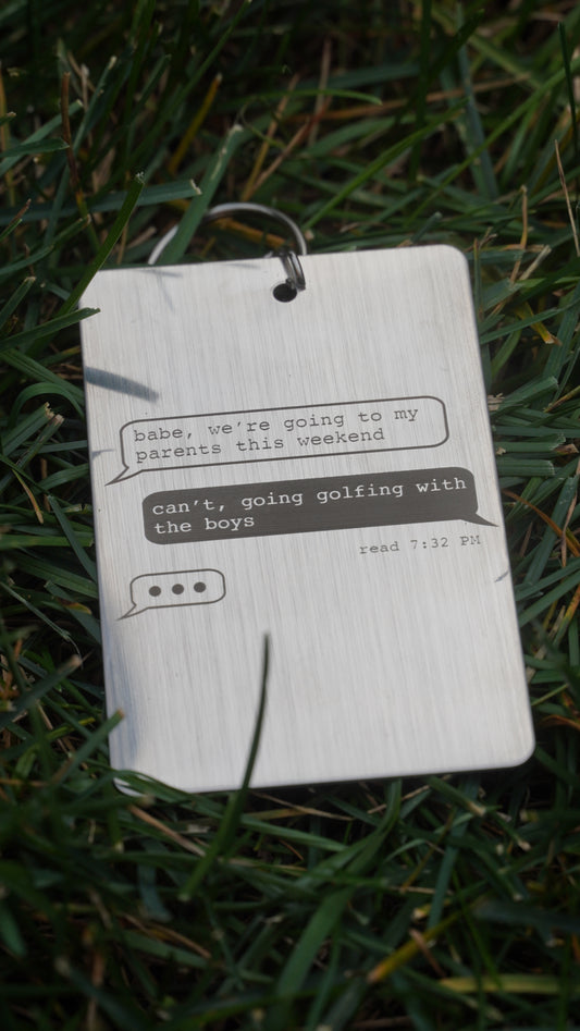 Can't, Golfing With The Boys 😎