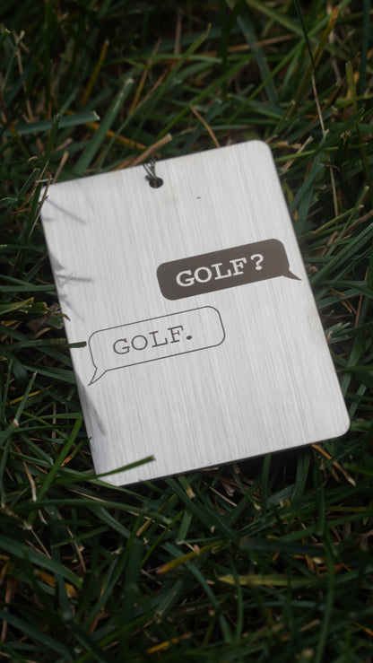 Golf? Golf.